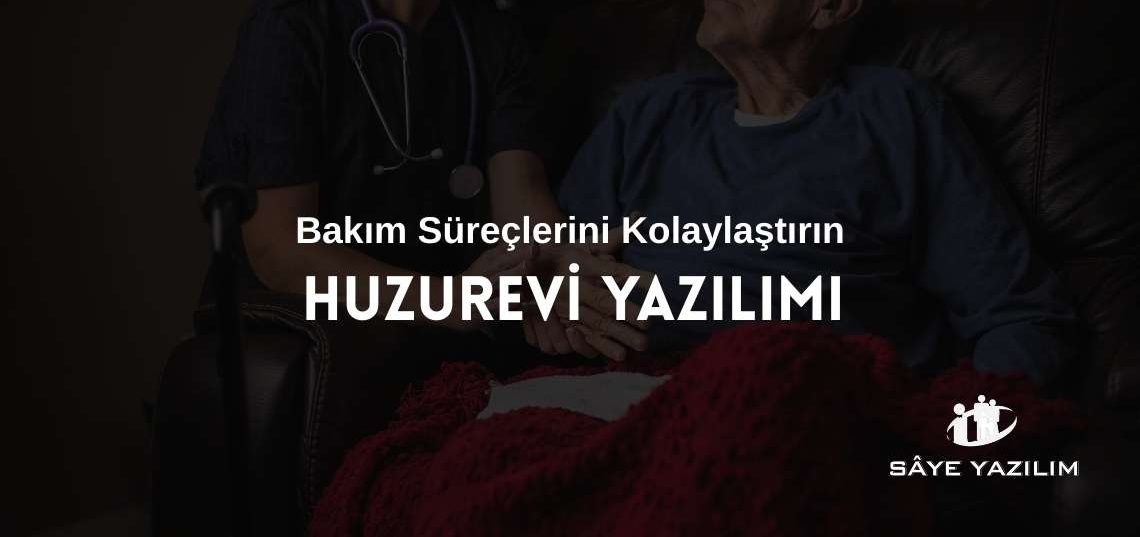 Huzurevi Yazılımı ile Bakım Süreçlerini Güçlendirmek